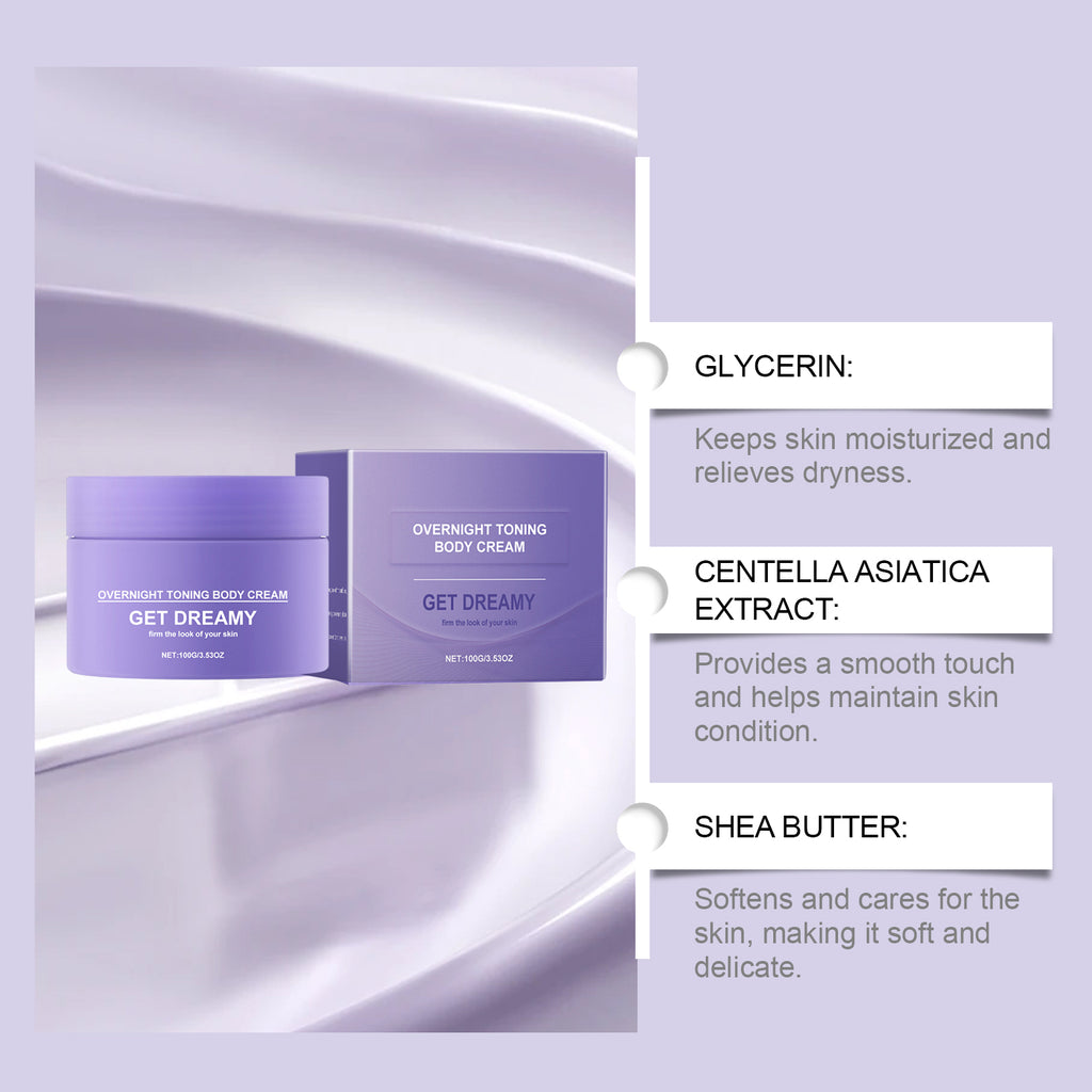 Get Dreamy Overnight Toning Body Cream 100g
